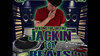 303. Rekomstop Skeemz - Jackin' 2020 Freestyle  (Jackin 4 Beats - MIXTAPE)