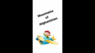 Mountains of Afghanistan