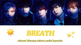 【INI】 BREATH 〜Sunteam〜