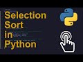 Selection Sort Code in Python | Sorting Algorithms | Python Coding Tutorial | Python Code Interview