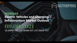 EVs & EV Chargers Market Outlook 2021 - PTR Webinar