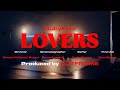 “Lovers” Music Video