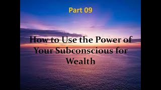 Prass Gunturseto | Subconscious 09 | Using SUbconscious for Wealth