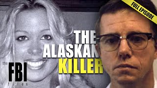 The FBI Files: Alaska's Dark Secret Revealed | Full Episode