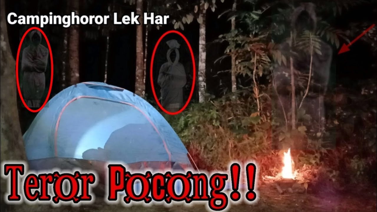 Camping Horor:Penampakan Pocong!! Dihadang Dan Diteror Gerombolan ...