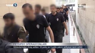 Bursa'da FETÖ/PDY Operasyonları