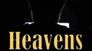 Heavens - Film Completo