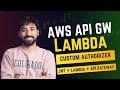 AWS Custom Authorizer Tutorial in Hindi | Secure APIs with Lambda & JWT | Custom Authorizer