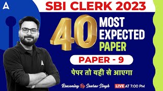 SBI Clerk 2023 | SBI Clerk Reasoning Most Expected Paper 9 | Reasoning By Saurav Sir