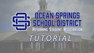 OSSD Returning Student Registration Tutorial