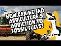 Dino Talks VII: Fossil Fuel Subsidies & Agriculture