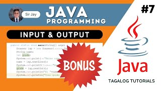 Java Tutorials Tagalog #7 : Input Output | Sir Jay