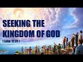 Seeking the kingdom of God (Luke 12:31) | Fr. Shenouda Meleka