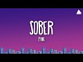 P!nk - Sober (Lyrics)