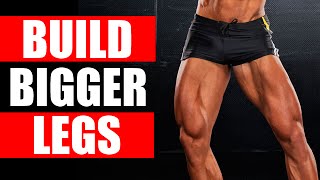 HOW TO GET BIGGER LEGS FAST! | THE 4 BEST LEG EXERCISES TO BUILD BIG LEGS!