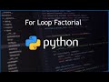 Python For-Loop Factorial