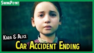 Detroit Become Human - Car Accident Ending - Kara & Alice HIT BY A CAR - 0% Players