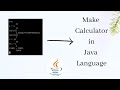 Make calculator in java language || Java language