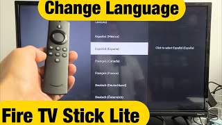 Fire TV Stick Lite: How to Change Language (or Get English if Stuck in another Language)