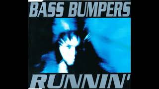 Bass Bumpers - Runnin' (Marvellous trance mix) ((A4=430.54Hz))