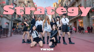 [KPOP IN PUBLIC] TWICE - STRATEGY l Dance cover by SOUL from Barcelona