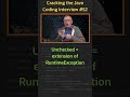 What difference between a checked and an unchecked Exception? - Cracking the Java Coding Interview