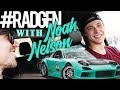 What Makes You Drift: NOAH NELSON