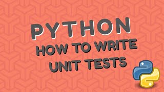 Python Tutorial : Write your first unit test case