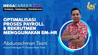 Abdurrachman Tsani - Optimalisasi Proses Payroll \u0026 Rekrutmen menggunakan Em-HR