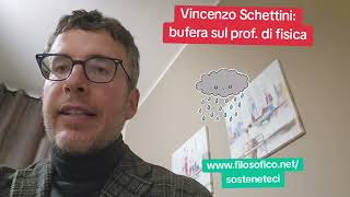 DIEGO FUSARO: Vincenzo Schettini: Storm over physics professor