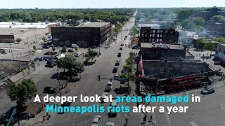A deeper look at areas damaged in Minneapolis riots after a year