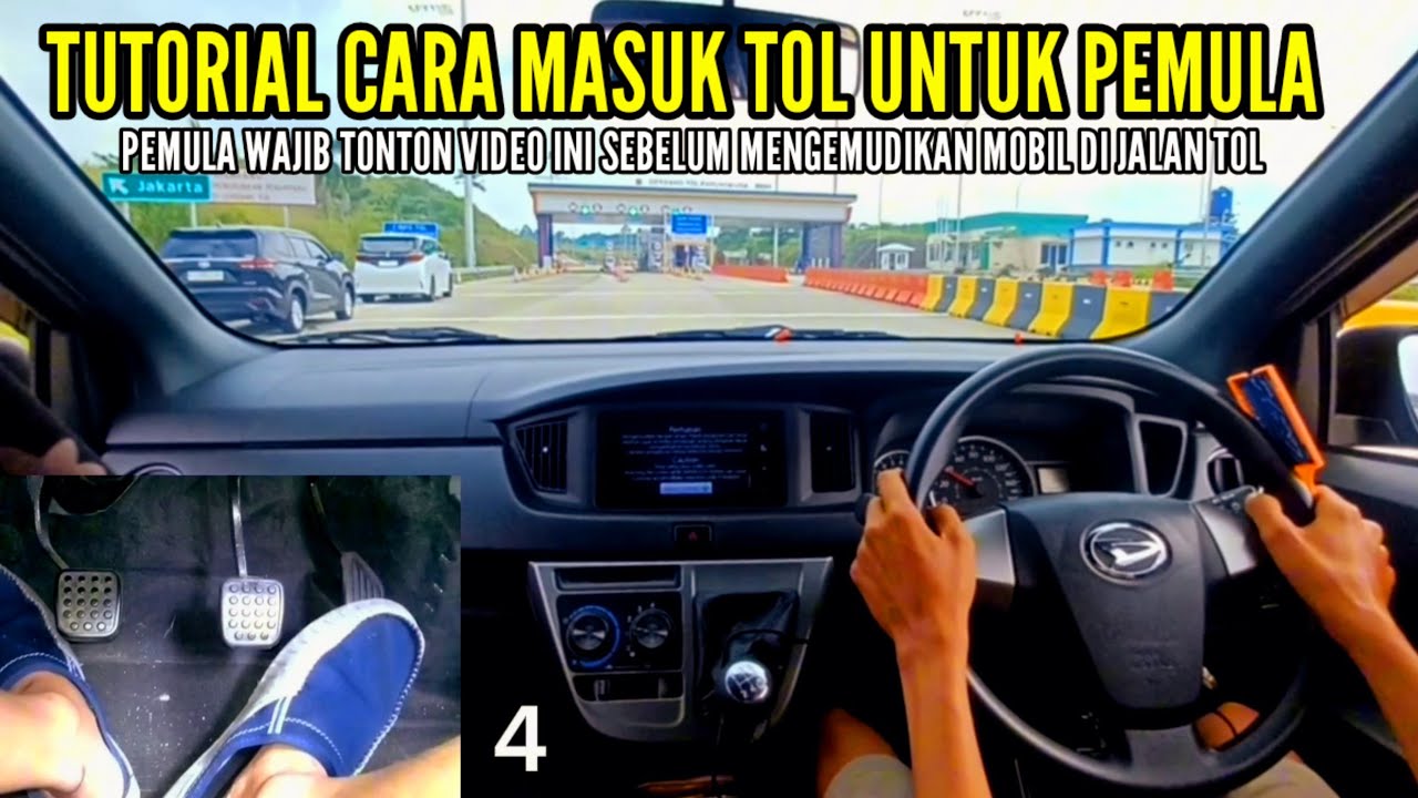 Tutorial Cara Masuk Tol Untuk Pemula | Teknik Mengemudi Mobil Manual ...