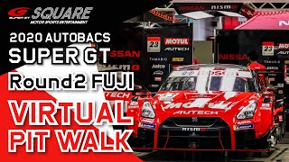 2020 AUTOBACS SUPER GT Rd.2 富士 バーチャルピットウォーク～2020 Rd.2 FUJI VIRTUAL PIT WALK～