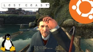 Half Life 2 Lost Coast on Ubuntu 13.04 Linux (Native)
