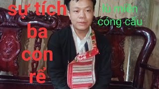 lù miền cóng cấu lồ hoi cấu sự tích ba con rể