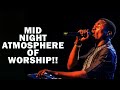 MID-NIGHT ATMOSPHERE OF WORSHIP | MIN THEOPHILUS SUNDAY