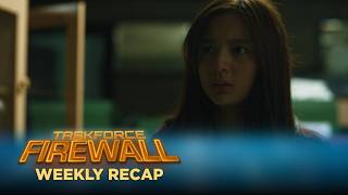 Taskforce Firewall: Sunsinhe is missing! (Weekly Recap HD)