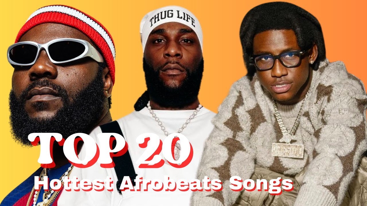 Top 20 Hottest Songs Right Now In Nigeria - January 2024 | Current ...