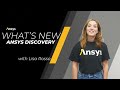 what s new in ansys discovery ansys 2024 r2