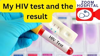 HIV Testing. How I got tested for HIV, sharing my experience and result