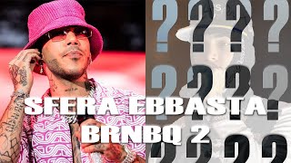 Sfera Ebbasta - BRNBQ 2 e il FEAT è DEVASTANTE