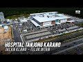 Hospital Tanjong Karang (Jalan Klang - Teluk Intan / Jalan Kuala Selangor - Teluk Intan / WCE (4k)