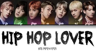 BTS (방탄소년단) – Hip Hop Lover (힙합성애자) (Color Coded Lyrics/Han/Rom/Eng)