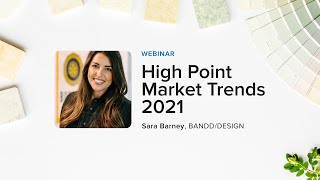 High Point Market Trends 2021
