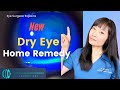 Best Dry Eye Treatments at Home | Simple & Effective | Step by Step Guide | Eye Surgeon Explains