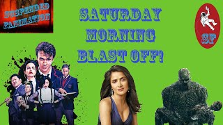 Swamp Thing The Movie? Salma Hayek at Marvel? Deadly Class Dead - Saturday Morning Blast Off!