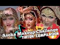 ASOKA MAKEUP TRENDING CHALLENGE | Tiktok Compilation