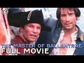 The Master of Ballantrae | Full Movie | CineStream