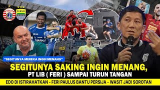 🔴SEGITUNYA INGIN MENANG ~ PT LIB Bantu Persija, Bojan Langsung Konfirmasi • WasitNya Jadi Sorotan 🔥