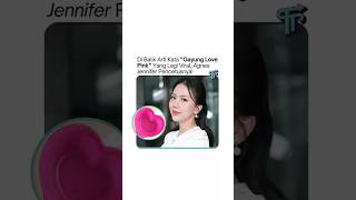 Di Balik Arti Kata “Gayung Love Pink” Yang Lagi Viral, Agnes Jennifer Pencetusnya!